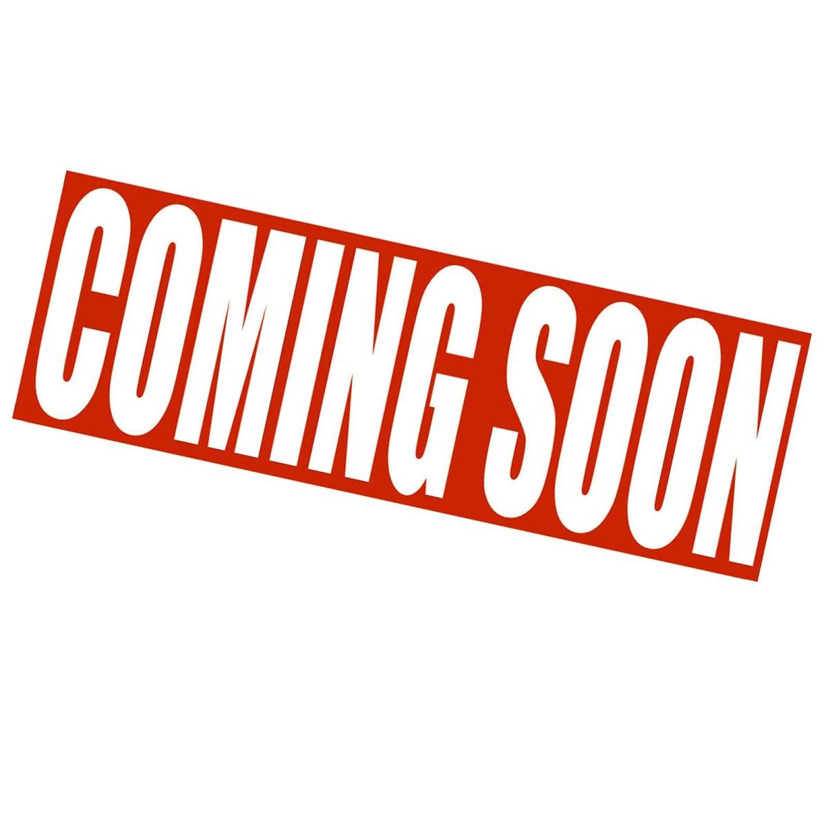 coming soon